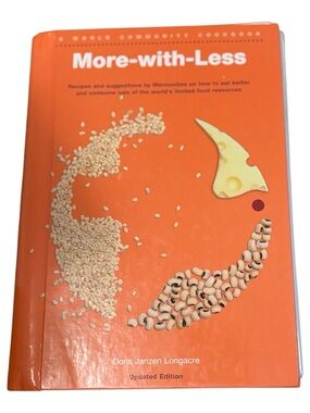 More-with-Less : Recipes and Suggestions by Mennonites on How to Eat Better